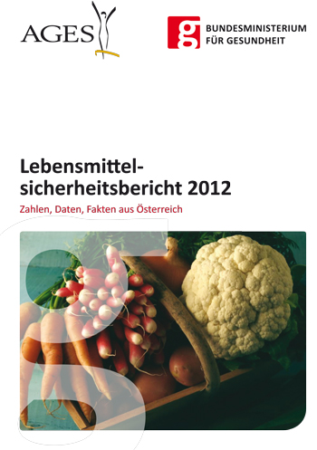 Bericht über die Lebensmittelsicherheit 2012 liegt vor